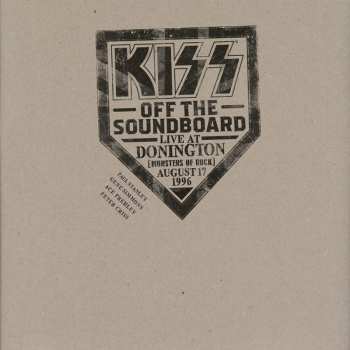 3LP Kiss: Off The Soundboard Live At Donington (Monsters Of Rock) August 17, 1996