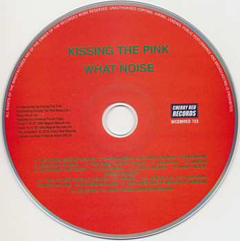CD Kissing The Pink: What Noise