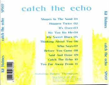 CD Kit Holmes: Catch The Echo