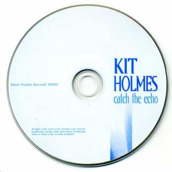 CD Kit Holmes: Catch The Echo