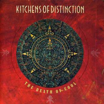 CD Kitchens Of Distinction: The Death Of Cool