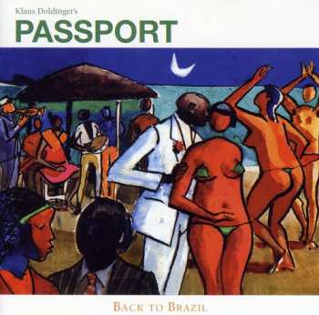 CD Passport: Back To Brazil