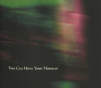 CD Kneebody: You Can Have Your Moment DIGI
