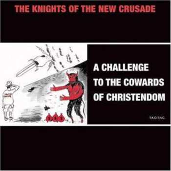 Album Knights Of The New Crusade: A Challenge To The Cowards Of Christendom