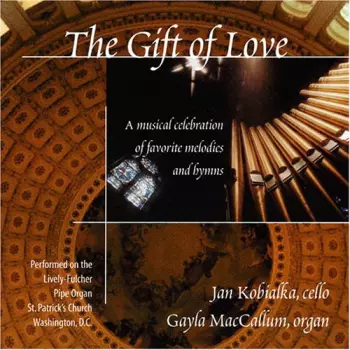 Kobialka,jan / Maccallum,gayle: Gift Of Love