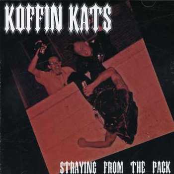 Album Koffin Kats: Straying From The Pack