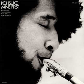 LP Kohsuke Mine: モーニング・タイド / 峰厚介ファースト LTD