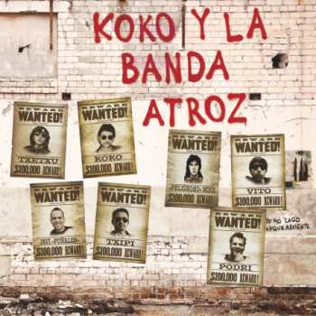 EP Koko Y La Banda Atroz: Entropía LTD