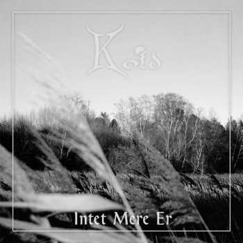 LP Kold: Intet Mere Er