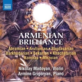 CD Komitas: Nikolay Madoyan & Armine Grigoryan - Armenian Brilliance