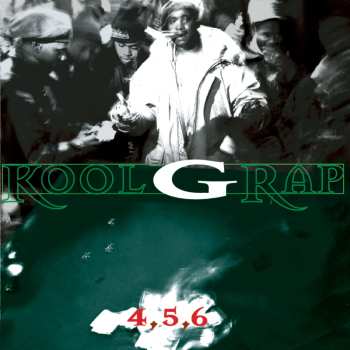 Album Kool G Rap: 4, 5, 6