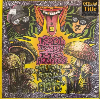 Kool Keith: Mushrooms And Acid