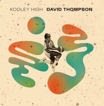2LP Kooley High: David Thompson LTD