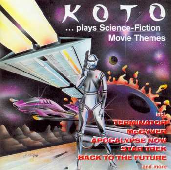 LP Koto: ...plays Science-fiction Movie Themes