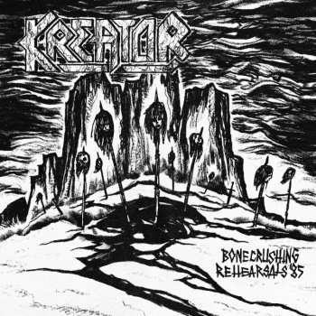 LP Kreator: Bonecrushing Rehearsals 1985 (black Vinyl)