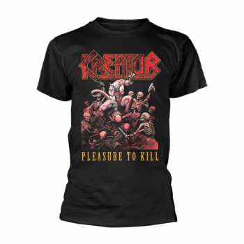 Merch Kreator: Tričko Pleasure To Kill