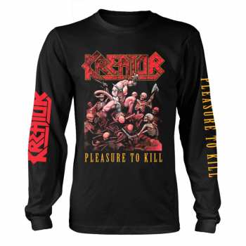 Merch Kreator: Tričko s dlhým rukávom Pleasure To Kill