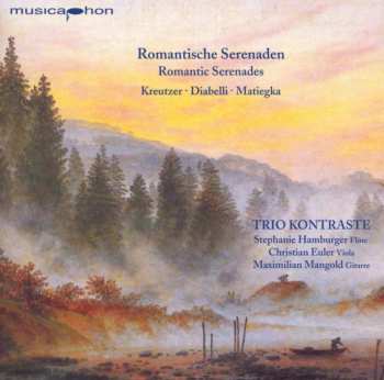 Album Kreutzer / Diabelli / Matiegka / Hamburger / Euler: Romantic Serenades