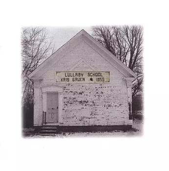 Kris Gruen: Lullaby School