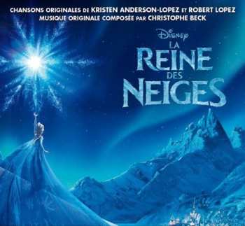 CD Kristen Anderson-Lopez: La Reine Des Neiges: Bande Originale Française Du Film
