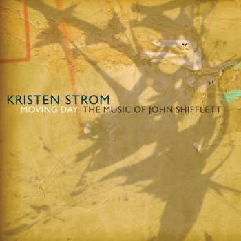 Album Kristen Strom: Moving Day: The Music Of John Shifflett