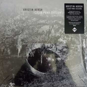 LP Kristin Hersh: Clear Pond Sessions CLR | LTD