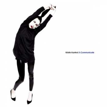 LP Kristin Kontrol: X-Communicate