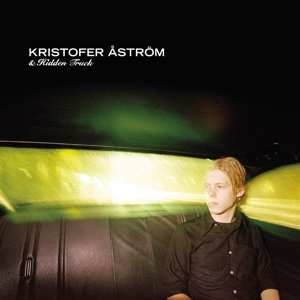 LP Kristofer Åström & Hidden Truck: Go, Went, Gone LTD | CLR