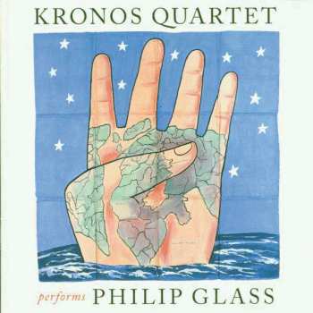Album Philip Glass: Kronos Quartet Performs Philip Glass