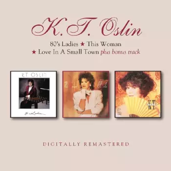 80’s Ladies / This Woman / Love In A Small Town