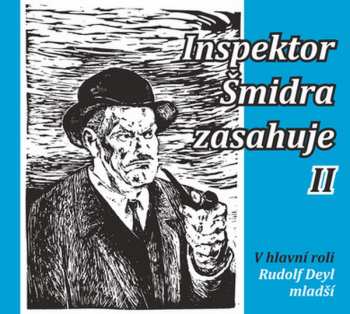Album Deyl Mladší Rudolf A Další: Kučera, Honzík: Inspektor Šmidra zasa