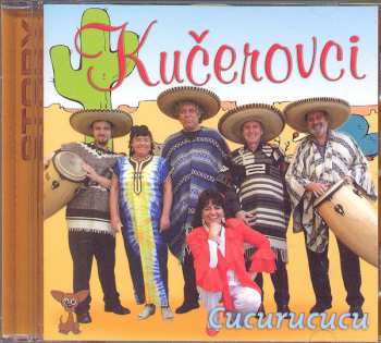 CD Kučerovci: Cucurucucu