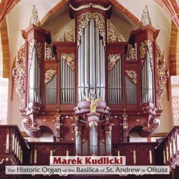 Album Kudlicki / Hassler / Sweelnck / Froberger: Historic Organ Of Basilica Of St Andrew In Olkusz