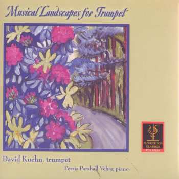 Album Kuehn,david / Vehar,persis Parshall: Musical Landscapes For Trumpet: Francaix, Vehar