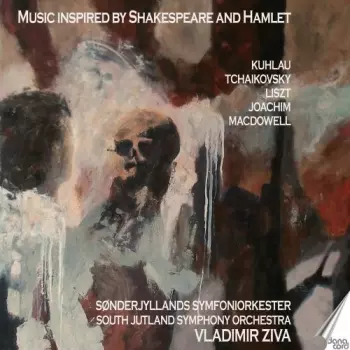 Music Inspired By Shakespeare And Hamlet