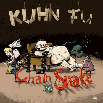 Album Kuhn Fu: Chain The Snake