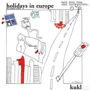 CD Kukl: Holidays In Europe (The Naughty Nought)