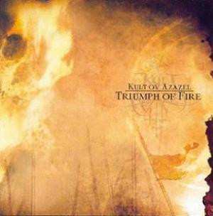 CD Kult Ov Azazel: Triumph Of Fire