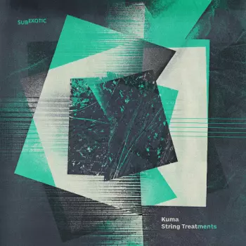 Kuma: String Treatments