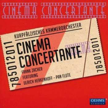 CD Kurpfälzisches Kammerorchester Mannheim: Cinema Concertante