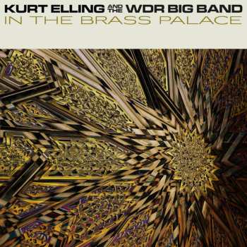 Album Kurt Elling: In The Brass Palace