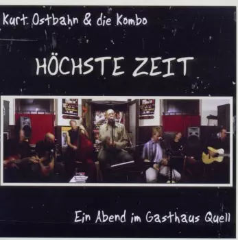 Höchste Zeit - Ein Abend Im Gasthaus Quell