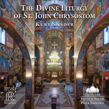 The Divine Liturgy Of St. John Chrysostom