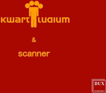 CD Scanner: Kwartludium & Scanner