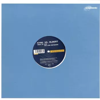 Kyau & Albert: Made Of Sun / Falling Anywhere