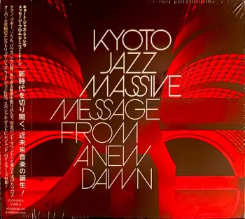 Kyoto Jazz Massive: Message From A New Dawn