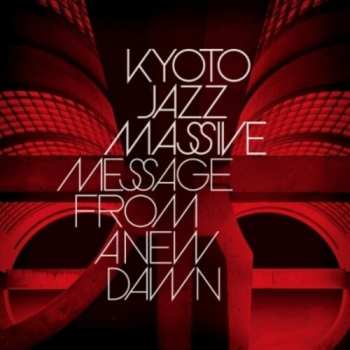 2LP Kyoto Jazz Massive: Message From A New Dawn
