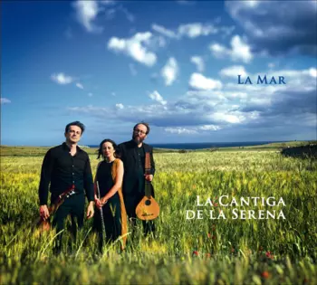 La Cantiga De La Serena: La Mar