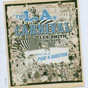 Album L.A. Carnival: Would Like To Pose A Question