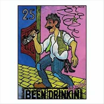 SP La Plebe: Been Drinkin' Again PIC